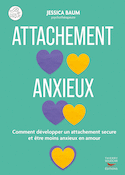 Attachement anxieux (L')